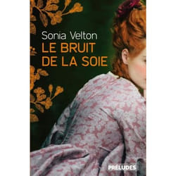 ISBN Le Bruit de la soie livre Roman Français