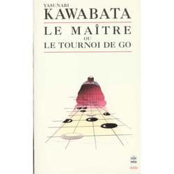 Le Maître ou le Tournoi de go (Poche)