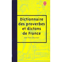 Le dictionnaire des proverbes et des dictons de France (Poche)