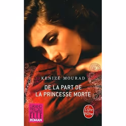 Le Livre de Poche DE LA PART DE LA PRINCESSE MORTE, Français, Livre broché, 604 pages