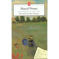 À la recherche du temps perdu Tome 1 : du côté de chez Swann