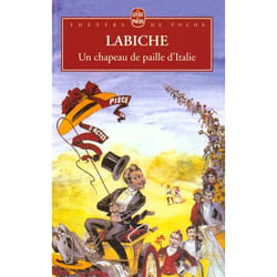 Un chapeau de paille d'Italie (Poche)