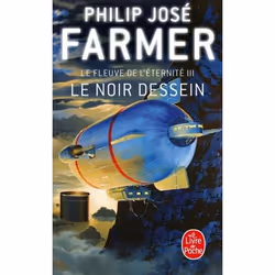 ISBN Le Noir dessein (Le Fleuve de l'éternité, Tome 3), Science Fiction, Français, 544 pages