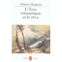L'âme romantique et le rêve (Poche)