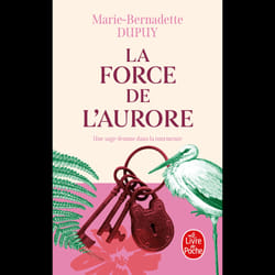 Le Livre de Poche ANGELINA: LA FORCE DE L AURORE