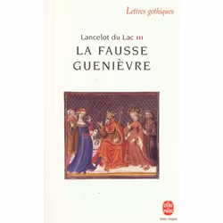 ISBN La Fausse Guenievre (Lancelot Du Lac, Tome 3), Littérature, Français, Livre broché