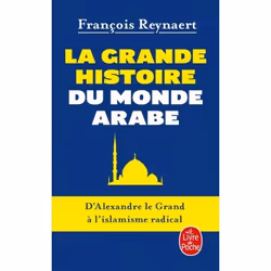 ISBN La Grande histoire du monde arabe, Novel, Français, 552 pages