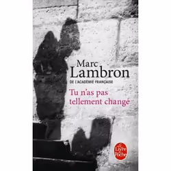 ISBN Tu n'as pas tellement changé, Roman, Français, 128 pages