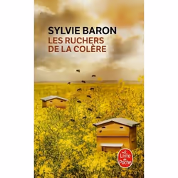 ISBN Les Ruchers de la colère, Roman, Français, 368 pages