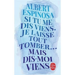 Le Livre de Poche SI TU ME DIS VIENS...