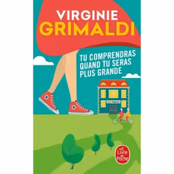 ISBN Tu comprendras quand tu seras plus grande, Roman, Français, 480 pages