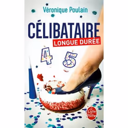 ISBN Célibataire longue durée, Roman, Français, 224 pages