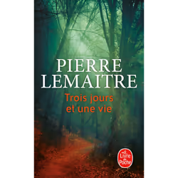 Le Livre de Poche TROIS JOURS ET UNE VIE, Français, Livre broché