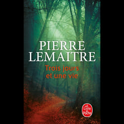 Le Livre de Poche TROIS JOURS ET UNE VIE livre Français Livre broché