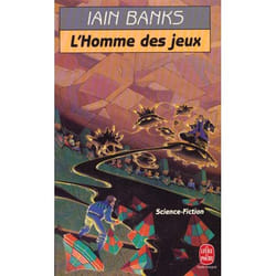L'Homme des jeux (Cycle de la Culture, Tome 1)