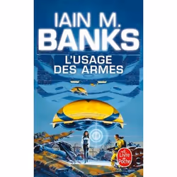 ISBN L'Usage des armes (Cycle de la Culture, Tome 2), Science Fiction, Français, 544 pages