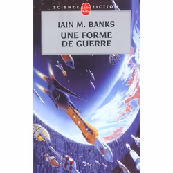 ISBN Une Forme De Guerre (Cycle De La Culture, Tome 3), Science Fiction, Français, Livre broché