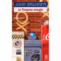ISBN Le Troupeau Aveugle (Le Choc Du Futur, Tome 3), Science Fiction, Français, Livre broché
