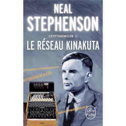 Le Réseau Kinakuta (Cryptonomicon, Tome 2)