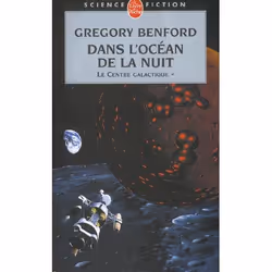 ISBN Dans L'Ocean De La Nuit (Le Centre Galactique, Tome 1), Science Fiction, Français, Livre broché