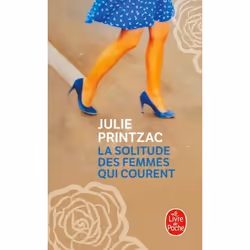 ISBN La Solitude des femmes qui courent, Novel, Français, 320 pages