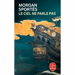 ISBN Le ciel ne parle pas, Roman, Français, 360 pages