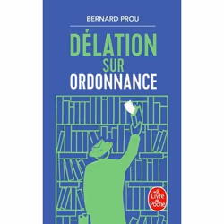 ISBN Délation sur ordonnance, Novel, Français, 312 pages