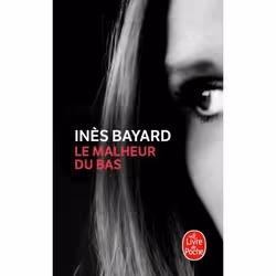 ISBN Le Malheur du bas, Roman, 264 pages