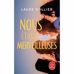 ISBN Nous étions merveilleuses, Novel, 240 pages