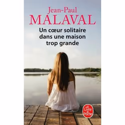 ISBN Un coeur solitaire dans une maison trop grande, Roman, Français, 384 pages