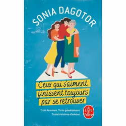 ISBN Ceux qui s'aiment finissent toujours par se retrouver, Roman, Français, 288 pages