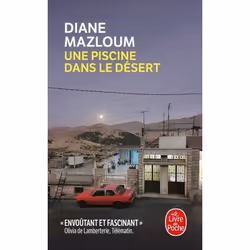 ISBN Une piscine dans le désert, Novel, Français, 192 pages