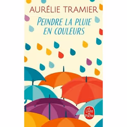 ISBN Peindre la pluie en couleurs, Novel, Français, 384 pages