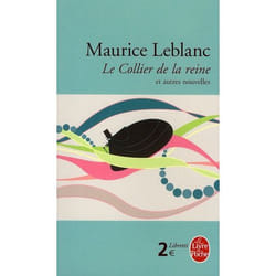 Le Collier de la reine et autres nouvelles - Arsène Lupin (Poche)