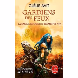 ISBN Gardien des feux (La Saga des quatre éléments, Tome 3), Français, 640 pages