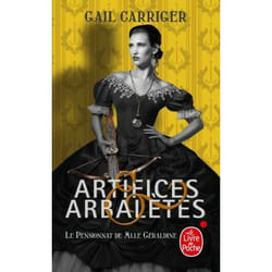ISBN Artifices & Arbalètes (Le Pensionnat de Mlle Géraldine, Tome 4) )