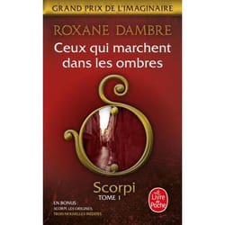 ISBN Ceux qui marchent dans les ombres (Scorpi, Tome 1)