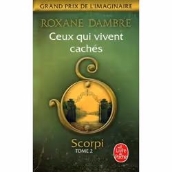 ISBN Ceux qui vivent cachés (Scorpi, Tome 2), Français, 408 pages