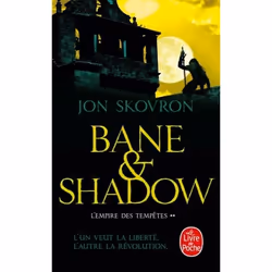 ISBN Bane and Shadow (L'Empire des tempêtes, Tome 2), Fantaisie, Français, 672 pages