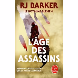 ISBN L'Age des assassins (Le Royaume blessé, Tome 1), Fantaisie, Français, 552 pages
