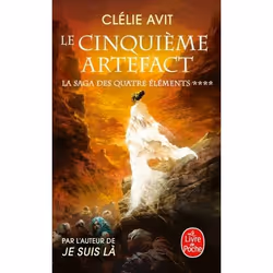 ISBN Le cinquième Artefact (La Saga des quatre éléments, Tome 4), Français, 672 pages
