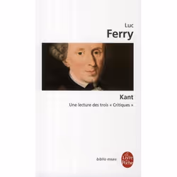 ISBN Kant; Une Lecture Des Trois "Critiques, Littérature scientifique, Français
