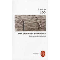 Dire presque la même chose (Poche)