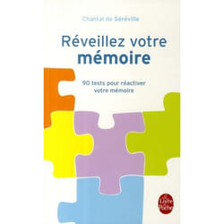 Réveillez votre mémoire - 90 tests pour réactiver votre mémoire (Poche)