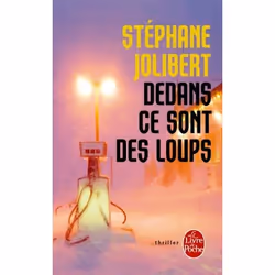 ISBN Dedans, ce sont des loups, Thrillers, Français, 320 pages