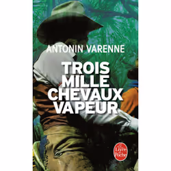 Le Livre de Poche TROIS MILLE CHEVAUX-VAPEUR COUP DE COEUR, Français, Livre broché