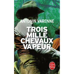 Le Livre de Poche TROIS MILLE CHEVAUX-VAPEUR COUP DE COEUR livre Français Livre broché