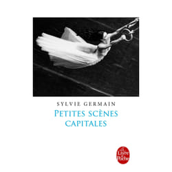 Le Livre de Poche PETITES SCENES CAPITALES livre Français Livre broché