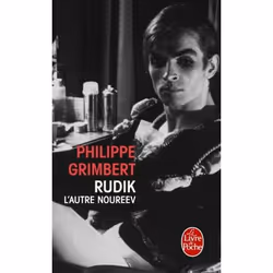 ISBN Rudik, l'autre Noureev, Roman, Français, 192 pages