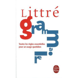 Grammaire - toutes les règles essentielles pour un usage quotidien